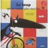 Le loup sui ne voulait plus marcher