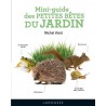 Mini-guide des petites bêtes du jardin