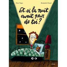 Et si la nuit avait peur de...