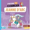 L'histoire C'est pas sorcier - Jeanne d'Arc