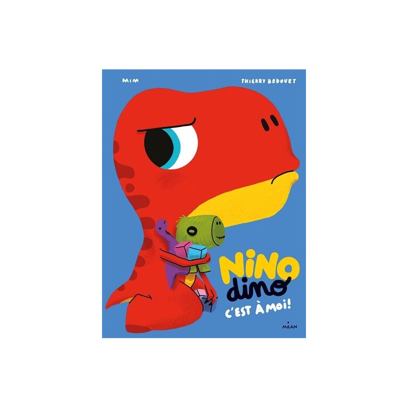 Nino dino - C'est à moi !