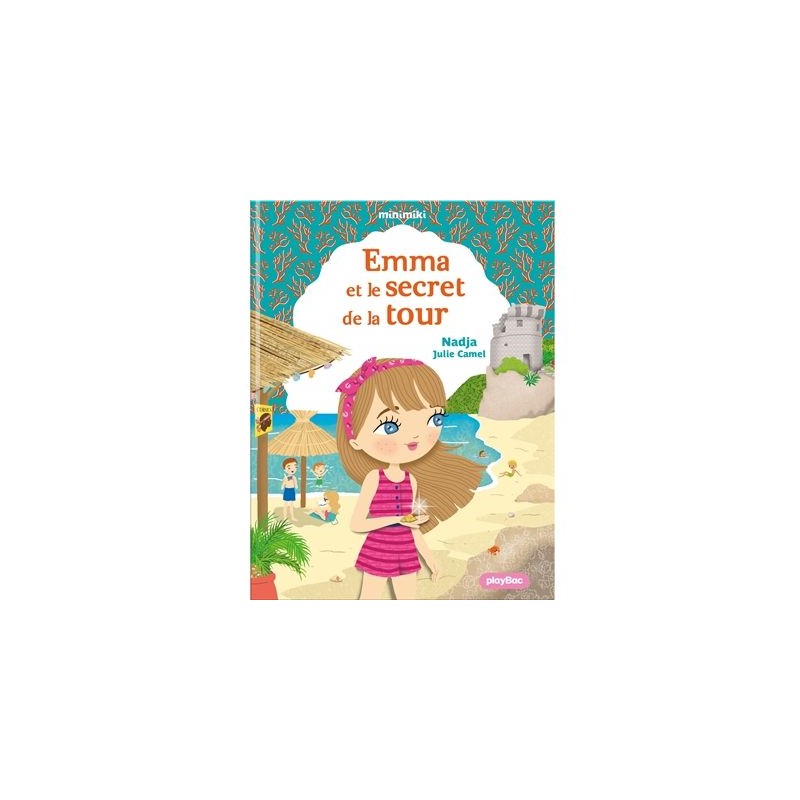 Minimiki - Tome 33 : Emma et le secret de la tour