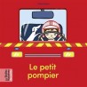 Les belles histoires des petits- Le petit pompier