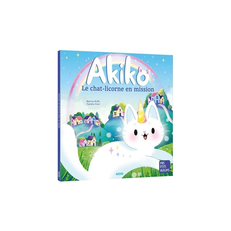 Mes p'tits albums - Akiko le chat-licorne en mission