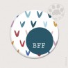 Magnet rond - BFF