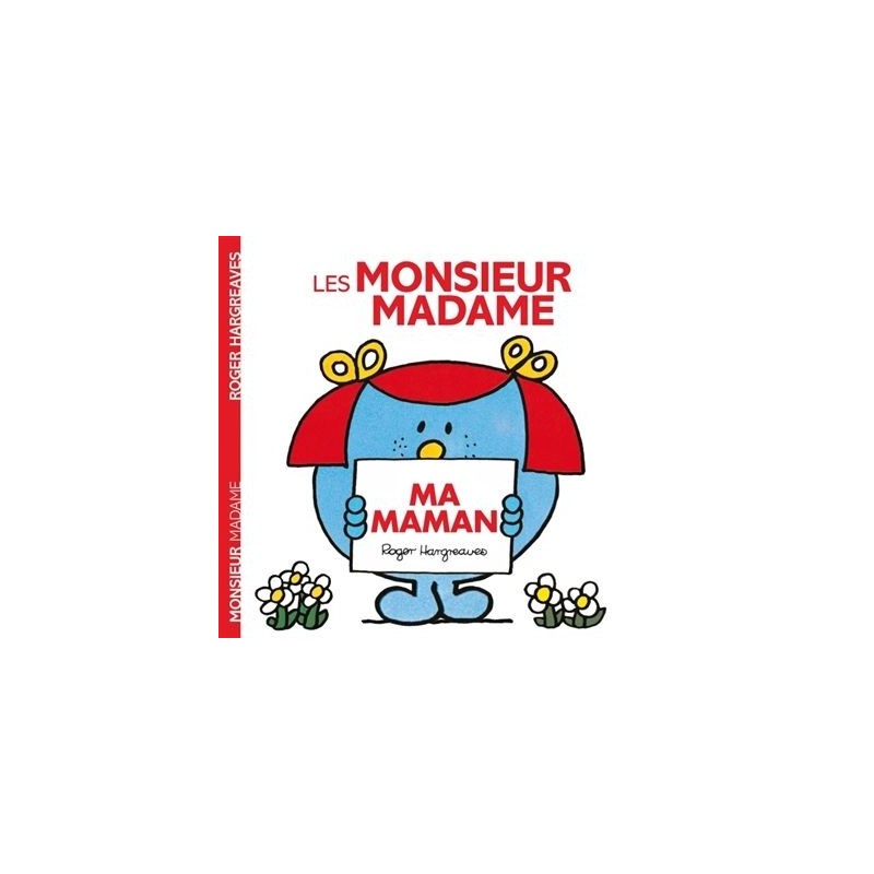 Les Monsieur Madame : Ma maman Les Monsieur Madame : Ma maman