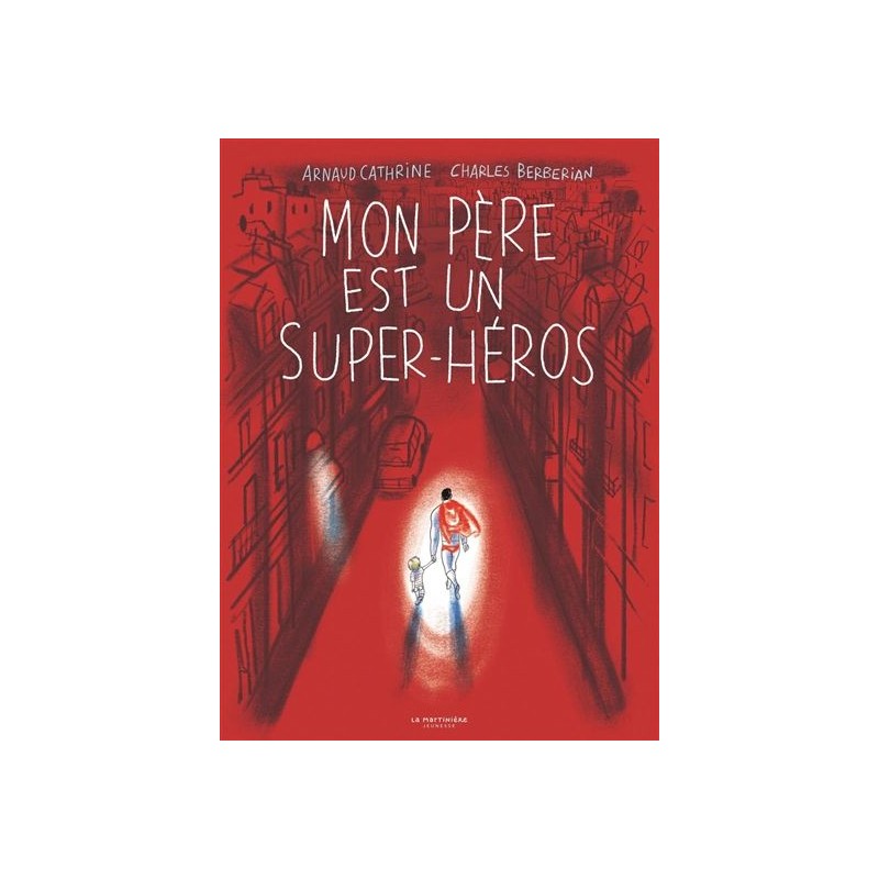 Mon père est un super-héros Mon père est un super-héros