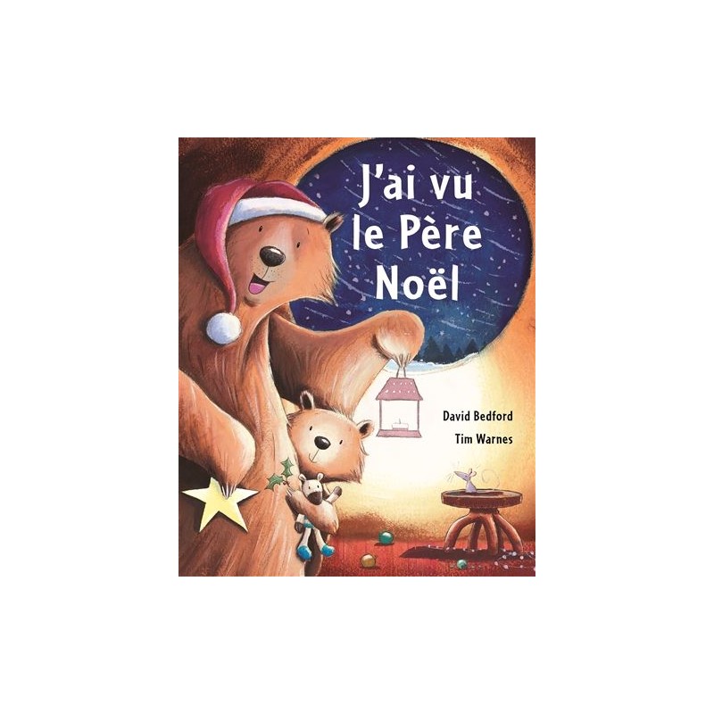 J'ai vu le Père Noël