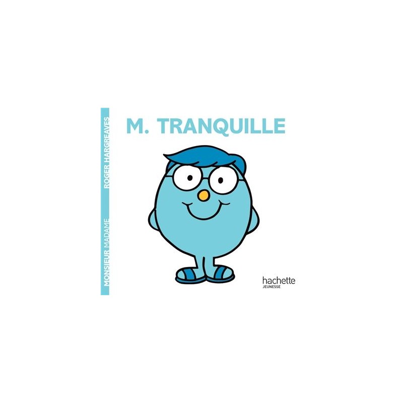 Les Monsieur Madame - Monsieur Tranquille