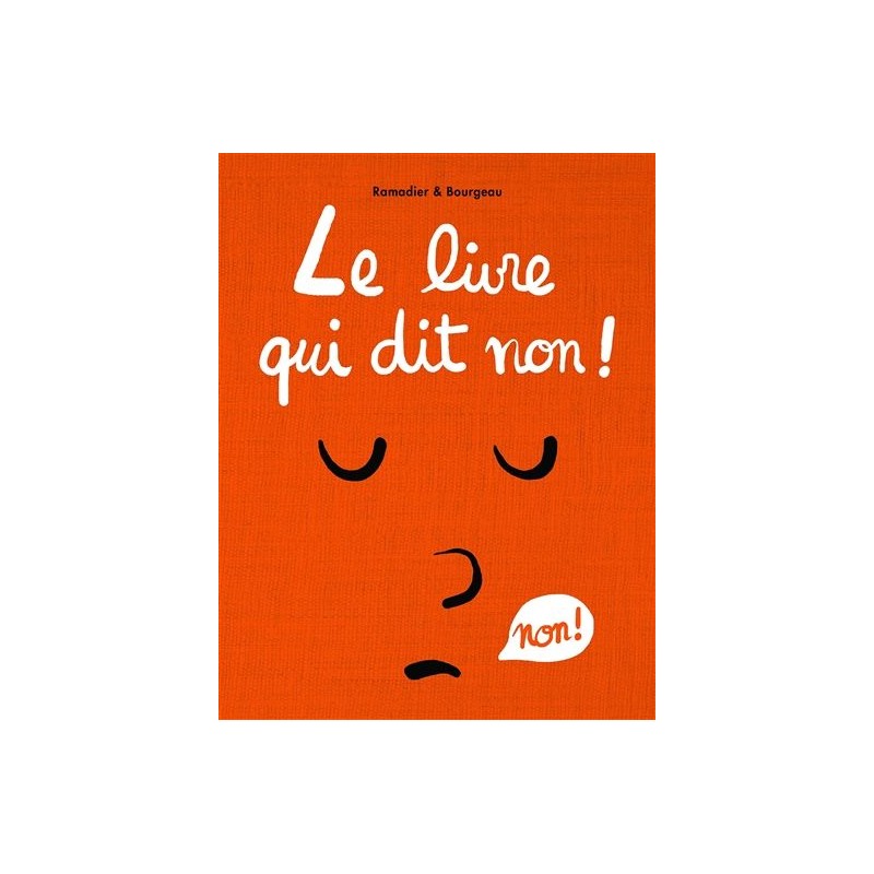 Le livre qui dit non ! Le livre qui dit non !