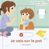 JE GRANDIS - Je vais sur le pot - Livre animé