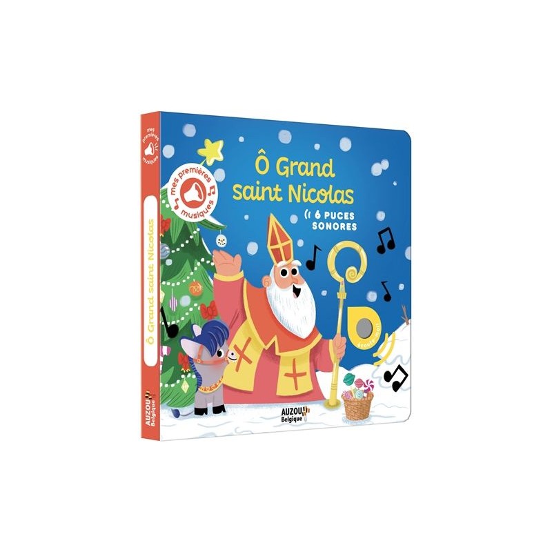 MES PREMIERS SONORES -O GRAND SAINT NICOLAS MES PREMIERS SONORES -O GRAND SAINT NICOLAS