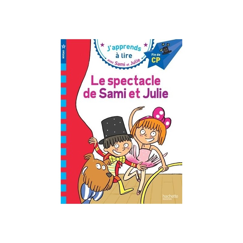 Sami et Julie - Le spectacle de Sami et Julie (niveau 3)