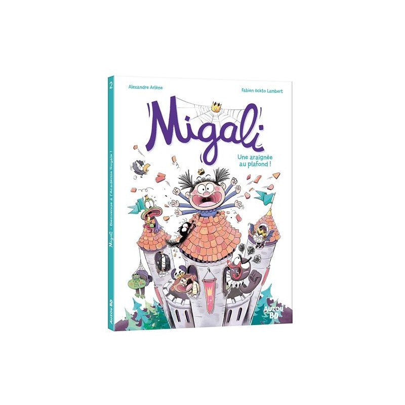 Migali - Tome 02 Une araignée au plafond - Tome 2 Migali - Tome 02 Une araignée au plafond - Tome 2