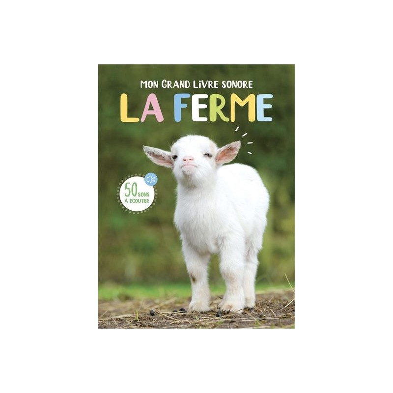 La ferme - 50 sons à écouter La ferme - 50 sons à écouter