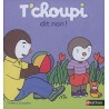 Les Albums T'choupi - T'Choupi dit non !