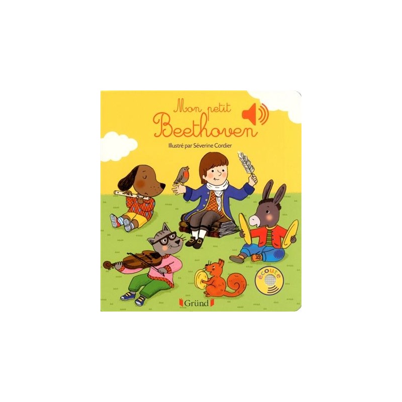 Mon petit Beethoven - Livre sonore avec 6 puces - Dès 1 an