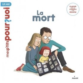 Mes p'tits pourquoi - La mort