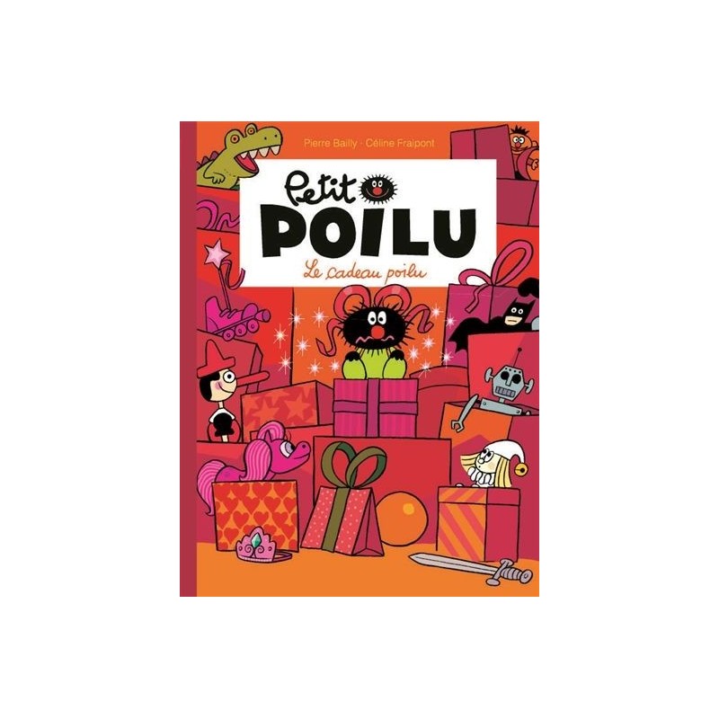 Petit Poilu - Tome 6 : Le cadeau poilu