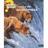 La vie des animaux