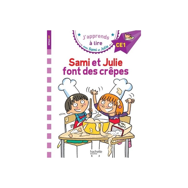 Sami et Julie CE1 Sami et Julie font des crêpes Sami et Julie CE1 Sami et Julie font des crêpes