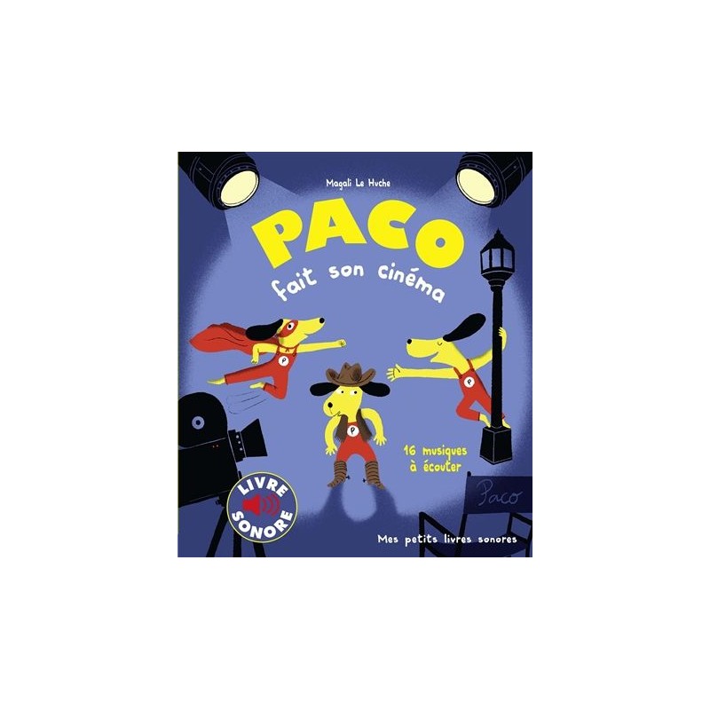 Mes petits livres sonores - Paco fait son cinéma