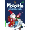 Les aventures de la famille Motordu : Motordu est le frère Noël