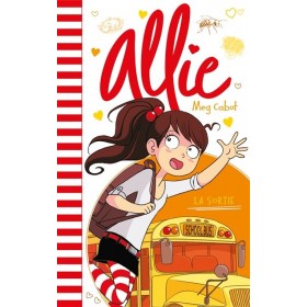 Allie - Tome 6 : La sortie