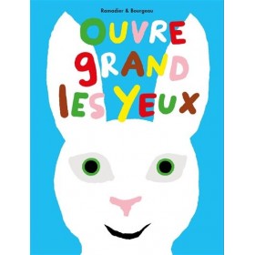 Ouvre grand les yeux