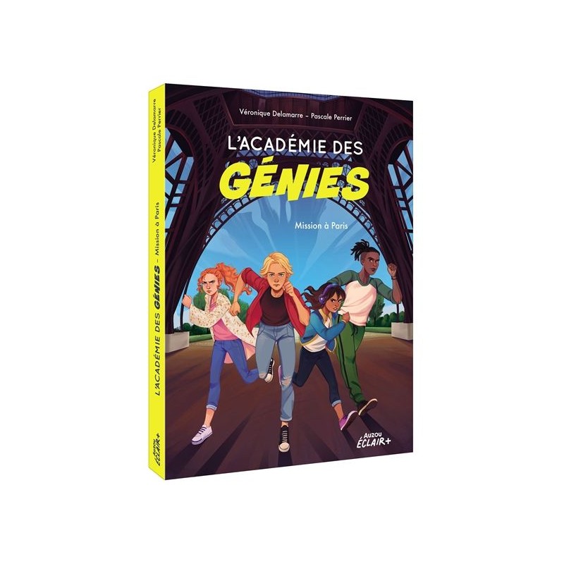 L'académie des génies - Tome 1 : Mission à Paris