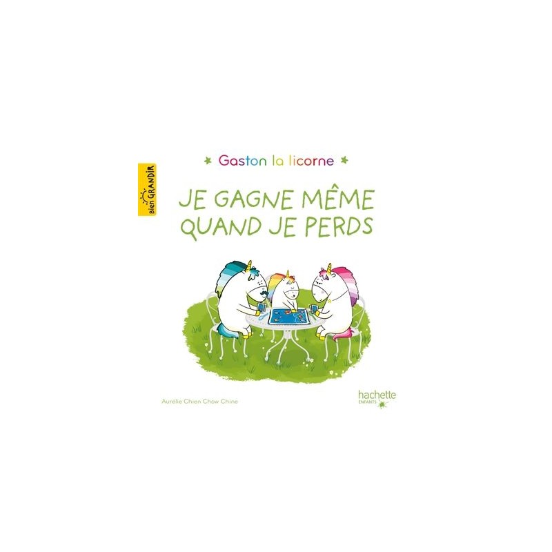 Gaston la licorne - Tome 2 : Je gagne même quand je perds