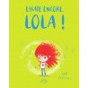 Essaie encore, Lola !