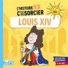 L'histoire ! C'est pas sorcier - Louis XIV