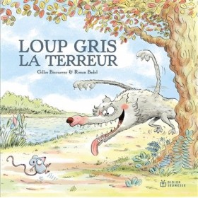 Loup gris la terreur - Tome 6