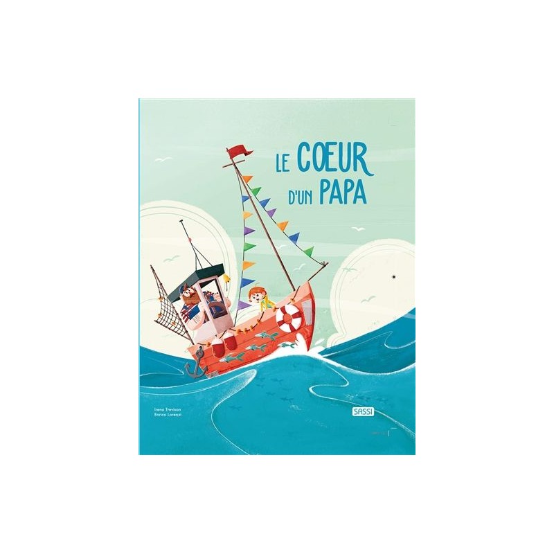 Le coeur d'un papa