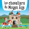 Les chevaliers du Moyen-âge