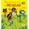 Mes premiers airs de reggae - Volume 2 - Tome 2