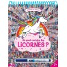 Où sont cachées les licornes ? : bloc avec feutre effaçable