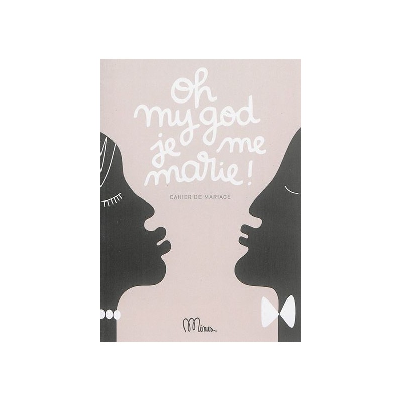 Oh my god, je me marie ! Oh my god, je me marie !