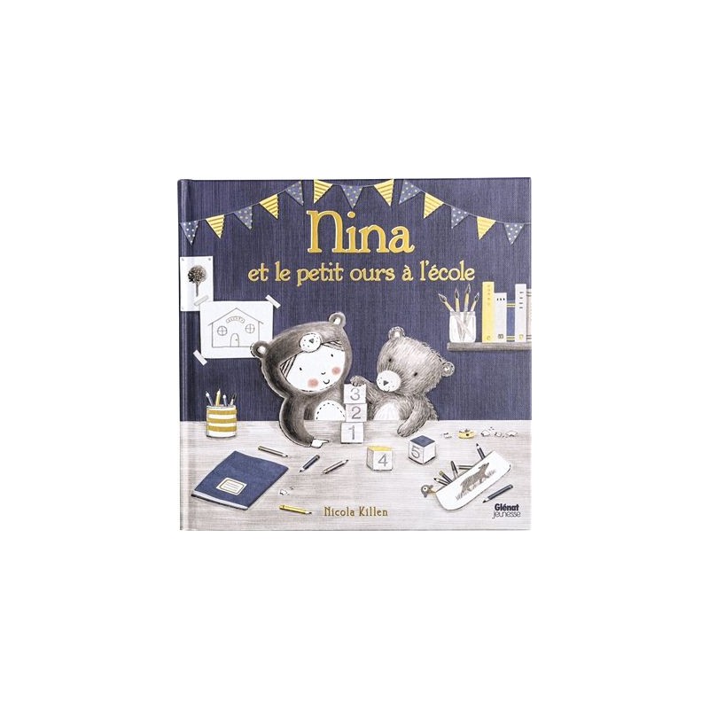 Nina et le petit ours à l'école Nina et le petit ours à l'école