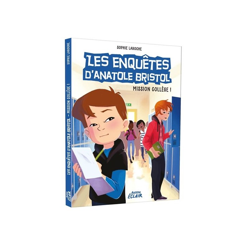 Enquêtes Anatole Bristol - Tome 09 Mission collège ! NED - Tome 9