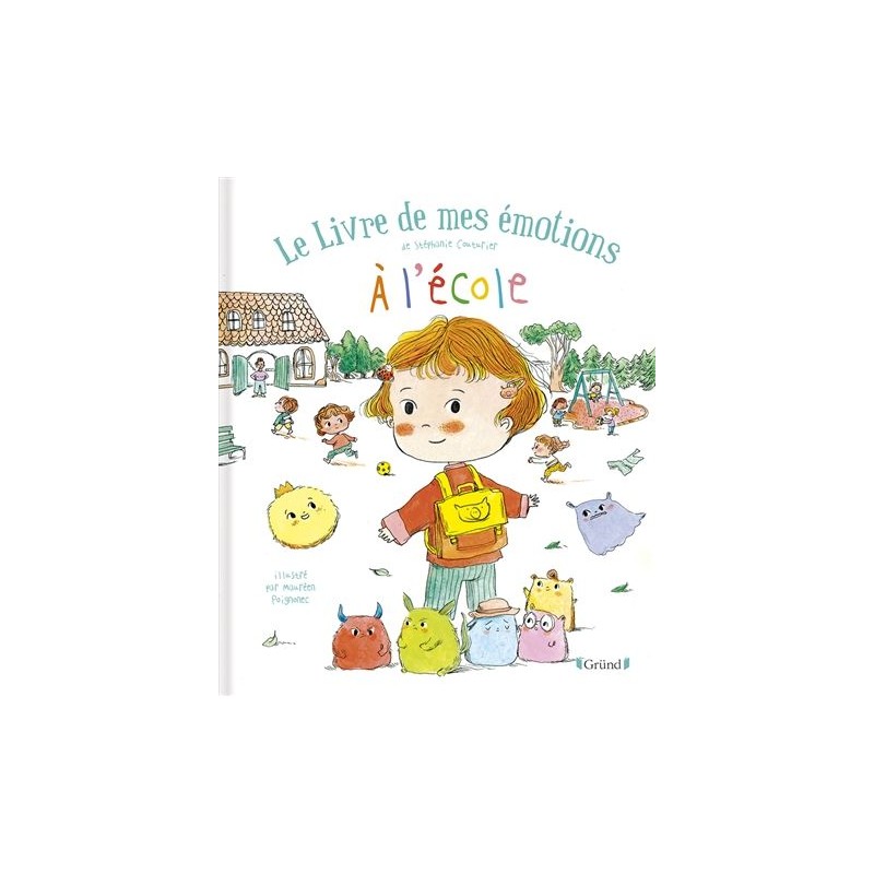 Le livre de mes émotions à l'école Le livre de mes émotions à l'école