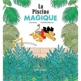 La piscine magique