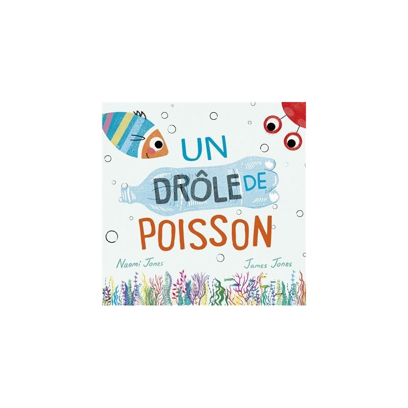 Un drôle de poisson Un drôle de poisson