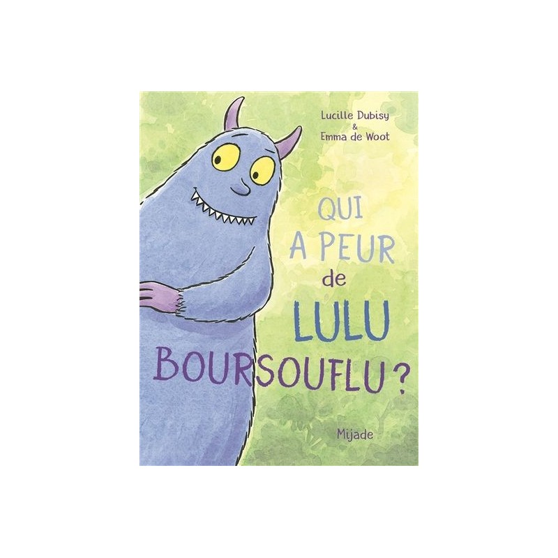 Qui a peur de Lulu Boursouflu ?