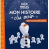 LA REINE DES NEIGES - Mon Histoire du Soir - Olaf et ses petits frères - Disney