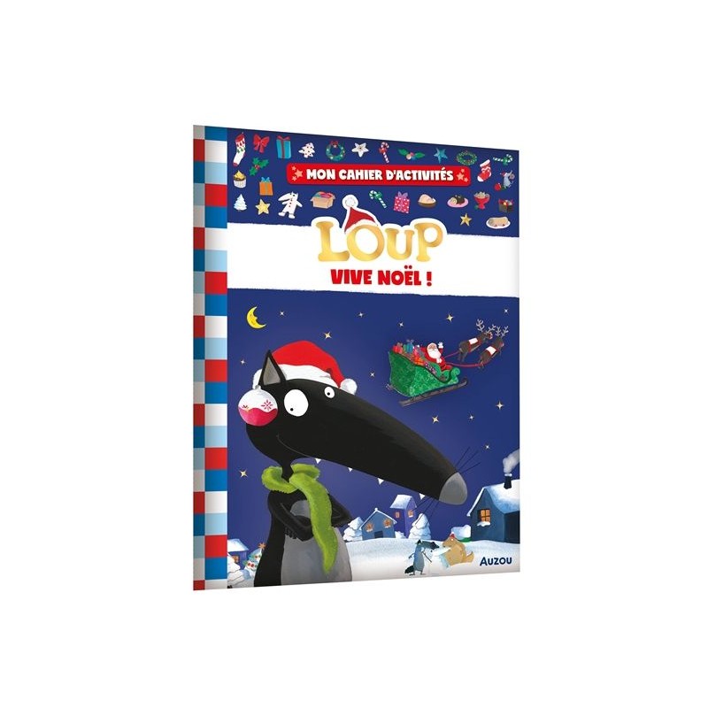 Mon cahier d'activités loup - Vive noël !