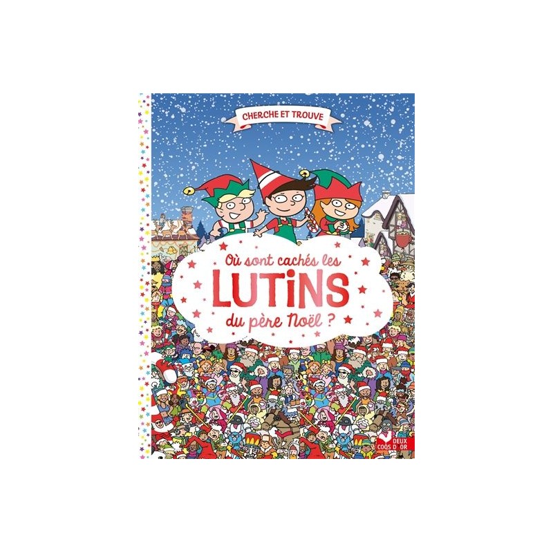 Où sont cachés les lutins du Père Noël ?