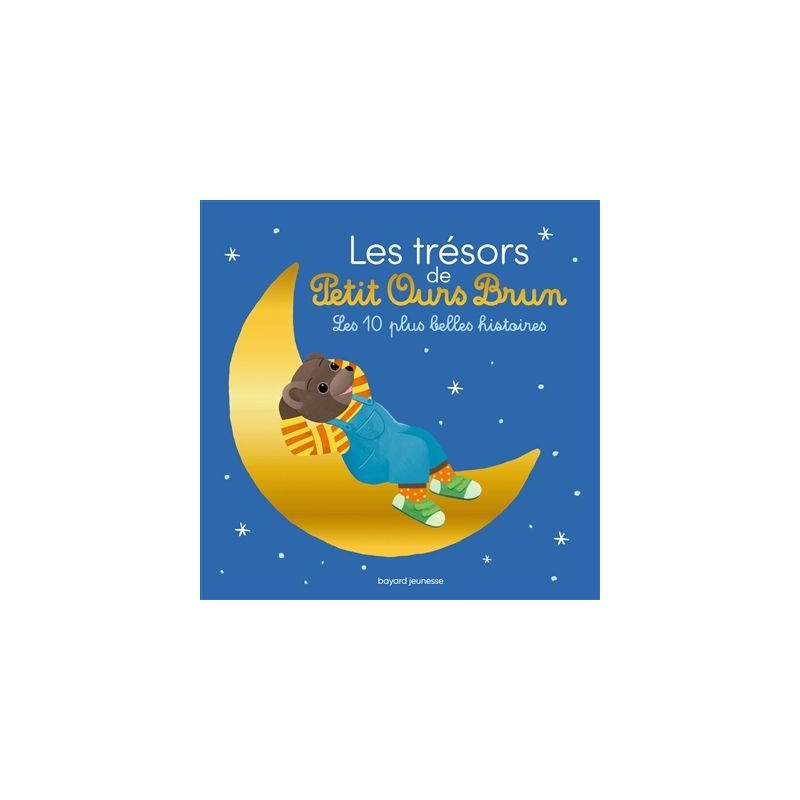 Les trésors de Petit Ours Brun : les 10 plus belles histoires