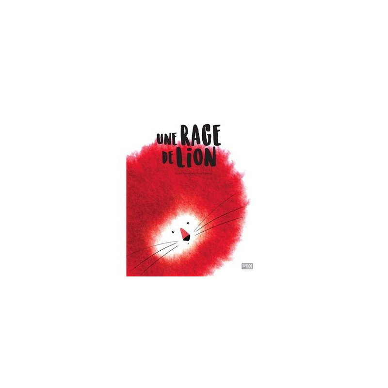 Editions Sassi - Une rage de lion